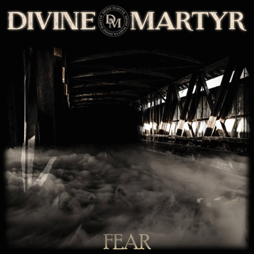 Divine Martyr : Fear